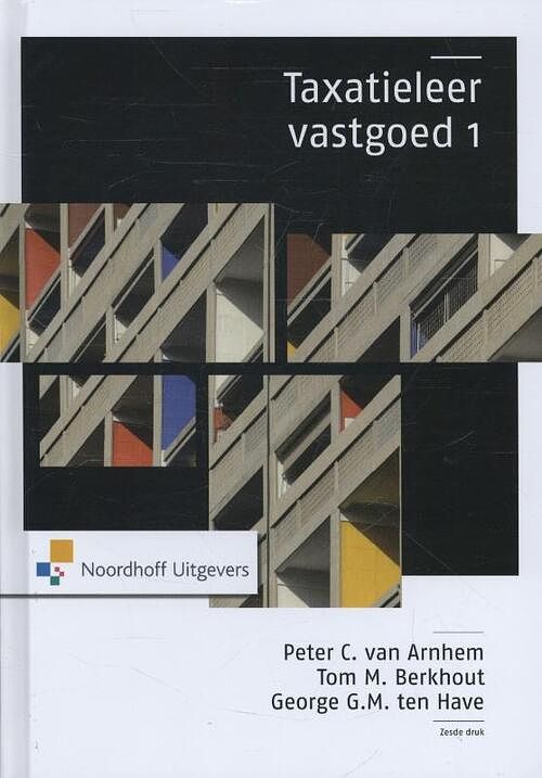 Foto van Taxatieleer vastgoed - george ten have, peter van arnhem, tom berkhout - hardcover (9789001823795)