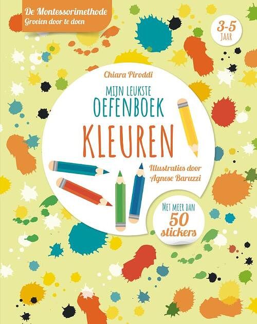 Foto van Kleuren - mijn leukste oefenboek - chiara piroddi - paperback (9789036645065)