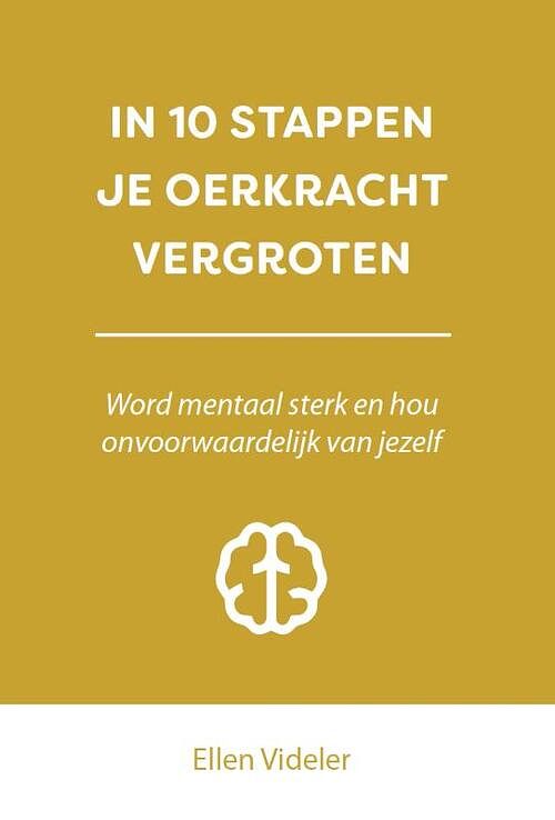 Foto van In 10 stappen je oerkracht vergroten - ellen videler - paperback (9789493222816)