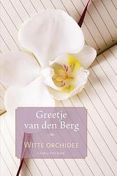 Foto van Witte orchidee - greetje van den berg - ebook (9789020533682)