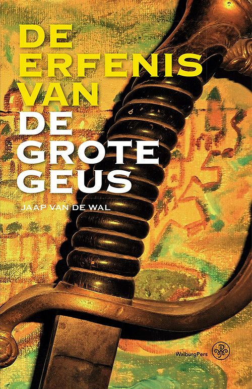 Foto van De erfenis van de grote geus - jaap van de wal - ebook (9789462495586)