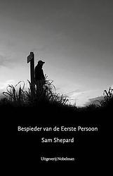 Foto van Bespieder van de eerste persoon - sam shepard - hardcover (9789491737343)