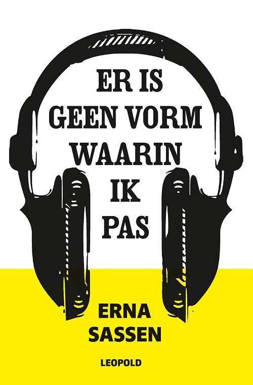 Foto van Er is geen vorm waarin ik pas - erna sassen - ebook (9789025869915)