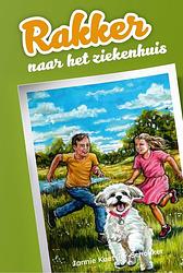 Foto van Rakker naar het ziekenhuis? - jannie koetsier-schokker - ebook