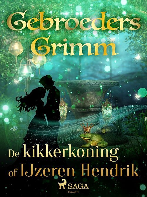 Foto van De kikkerkoning of ijzeren hendrik - de gebroeders grimm - ebook