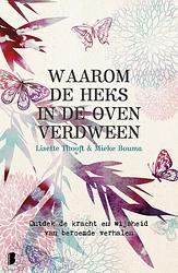 Foto van Waarom de heks in de oven verdween - lisette thooft, mieke bouma - ebook (9789402301656)