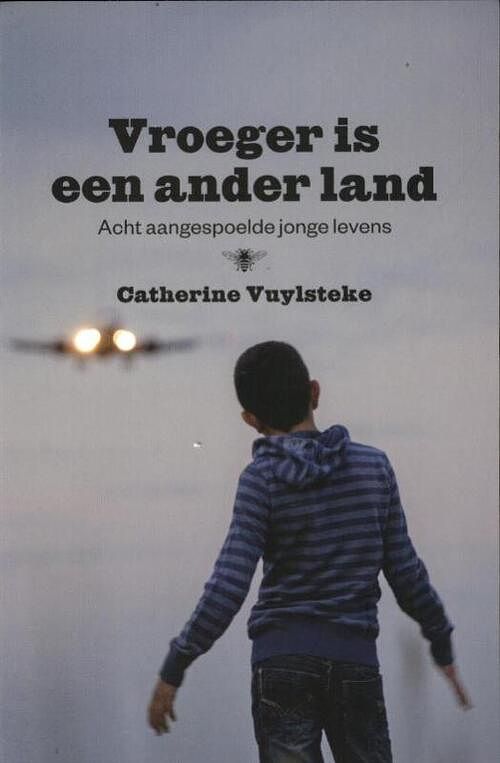 Foto van Vroeger is een ander land - catherine vuylsteke - ebook (9789460421440)