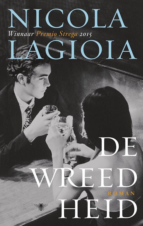 Foto van De wreedheid - nicola lagioia - ebook (9789023495451)