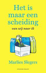 Foto van Het is maar een scheiding - marlies slegers - ebook (9789493095083)