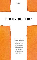 Foto van Heb je zekerheid? - j.c. ryle - paperback (9789088972850)