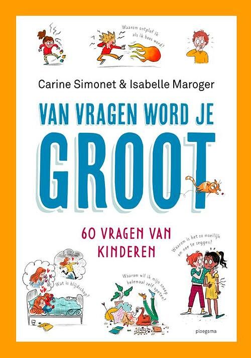 Foto van Van vragen word je groot - carine simonet - hardcover (9789021684543)