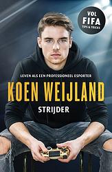 Foto van Strijder - koen weijland - ebook (9789021568775)