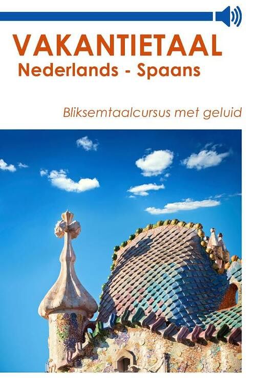 Foto van Vakantietaal nederlands - spaans - vakantietaal - ebook (9789490848910)