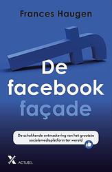 Foto van De facebookfaçade - frances haugen - paperback (9789401619752)