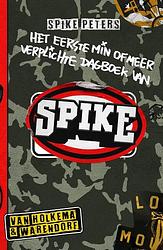 Foto van Het eerste (min of meer) verplichte dagboek van spike - spike peters - paperback (9789000386666)