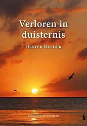 Foto van Verloren in duisternis - hester reeder - paperback (9789463284776)