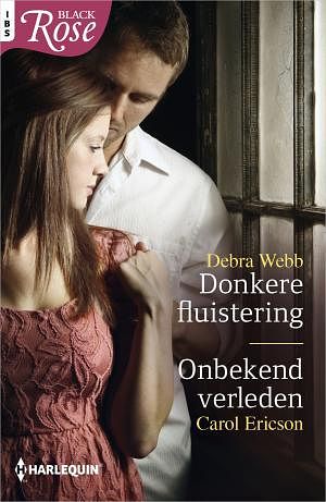 Foto van Donkere fluistering ; onbekend verleden (2-in-1) - debra webb, carol ericson - ebook