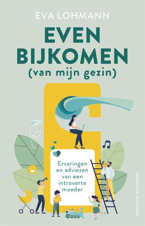 Foto van Even bijkomen (van mijn gezin) - eva lohmann - paperback (9789464042573)