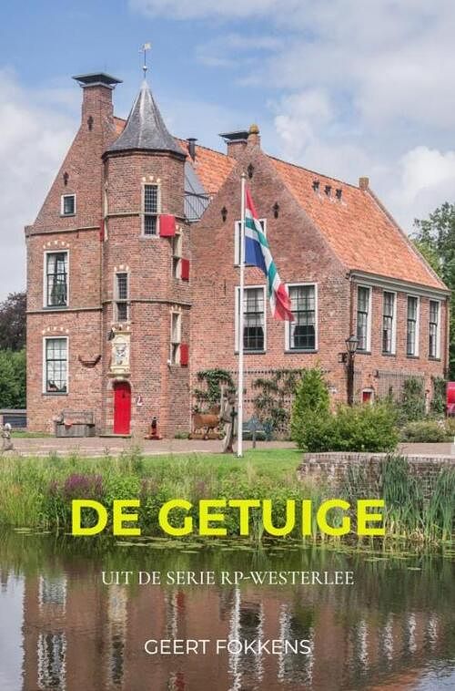 Foto van De getuige - geert fokkens - paperback (9789464804676)