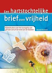 Foto van Een hartstochtelijke brief over vrijheid - harald overeem - paperback (9789033802744)