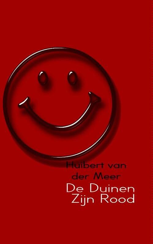 Foto van De duinen zijn rood - huibert van der meer - paperback (9789402114737)