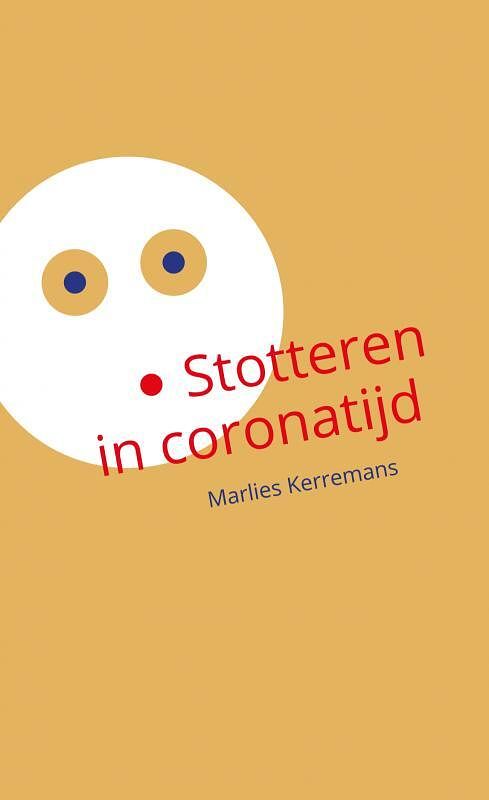 Foto van Stotteren in coronatijd - marlies kerremans - paperback (9789464650716)