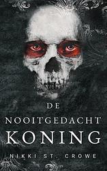 Foto van De nooitgedachtkoning - nikki st. crowe - paperback (9789464403213)