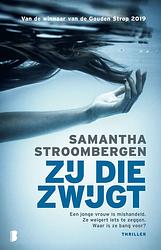 Foto van Zij die zwijgt - samantha stroombergen - ebook (9789402313215)