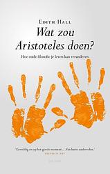 Foto van Wat zou aristoteles doen? - edith hall - ebook (9789025906528)