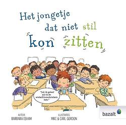 Foto van Het jongetje dat niet stil kon zitten - barbara esham - hardcover (9789461182944)