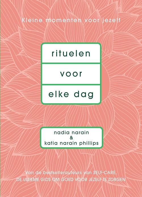 Foto van Rituelen voor elke dag - katia narain philips, nadia narain - ebook (9789000367665)