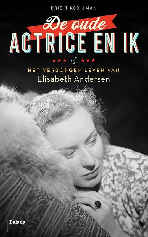 Foto van De oude actrice en ik - brigit kooijman - ebook (9789463821308)