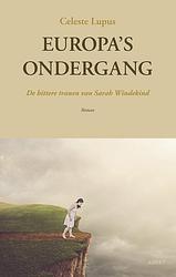 Foto van Europa's ondergang - celeste lupus - ebook (9789464241945)