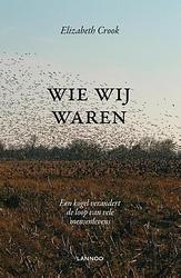 Foto van Wie wij waren - elizabeth crook - ebook (9789401424974)