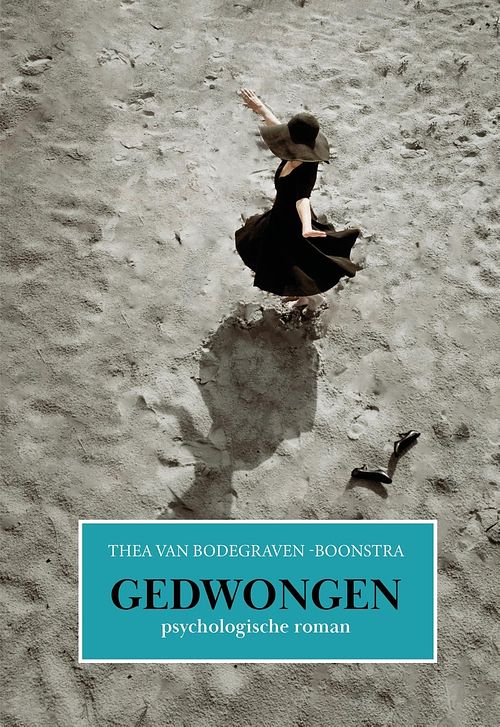 Foto van Gedwongen - thea van bodegraven-boonstra - ebook