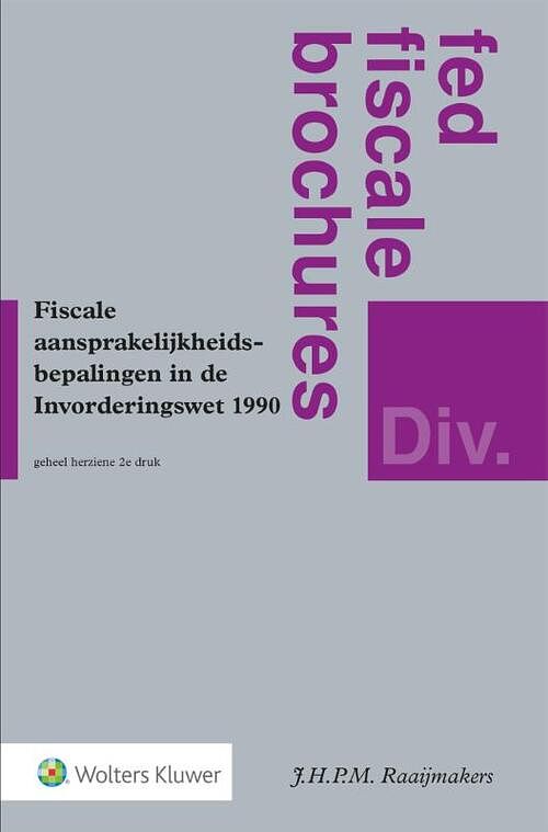 Foto van Fiscale aansprakelijkheidsbepalingen in de invorderingswet 1990 - paperback (9789013158441)