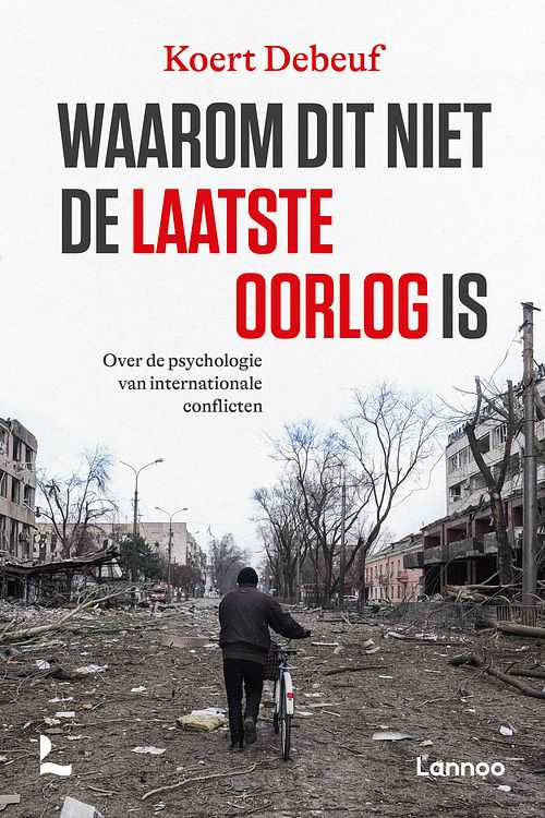 Foto van Waarom dit niet de laatste oorlog is - koert debeuf - ebook (9789401490566)