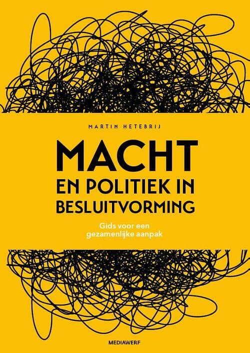 Foto van Macht en politiek in besluitvorming - martin hetebrij - paperback (9789083360713)