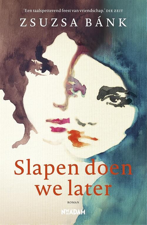 Foto van Slapen doen we later - zsuzsa bánk - ebook (9789046826317)