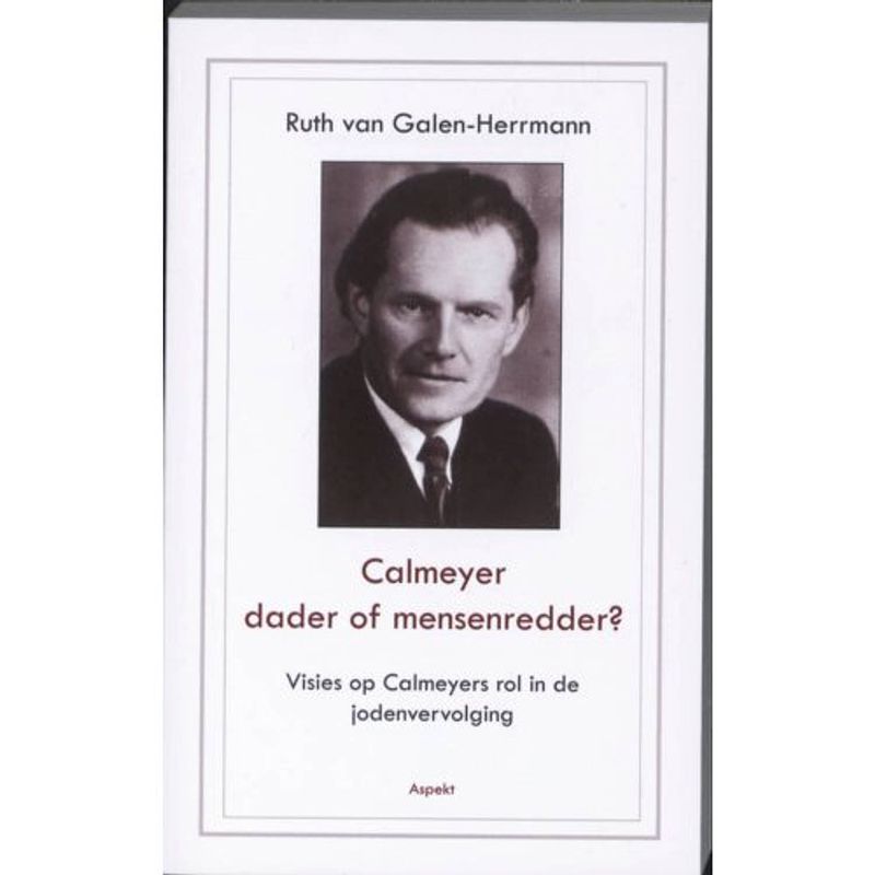 Foto van Calmeyer, dader of mensenredder? visies op