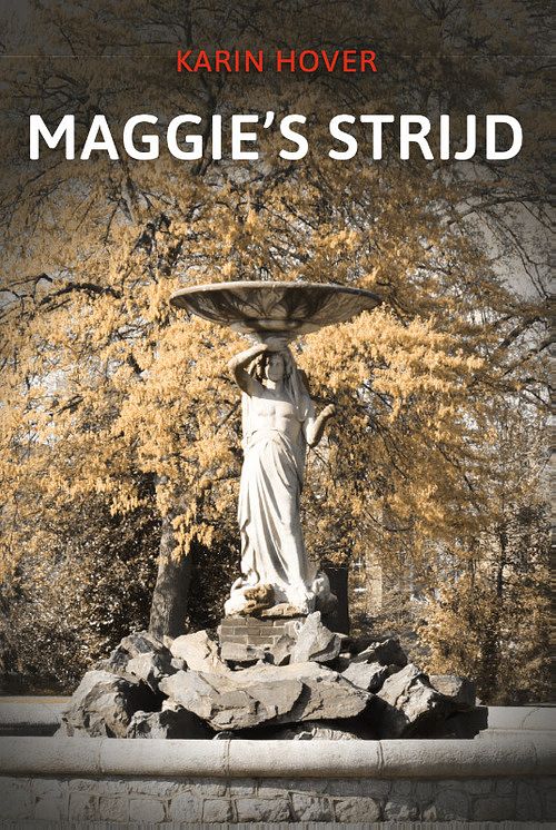 Foto van Maggie's strijd - karin hover - paperback (9789464373424)