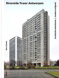 Foto van Riverside tower antwerp - marc dubois - hardcover (9789464368086)
