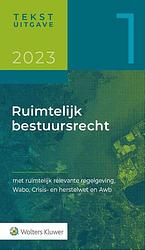 Foto van Tekstuitgave ruimtelijk bestuursrecht 2023/1 - paperback (9789013172294)