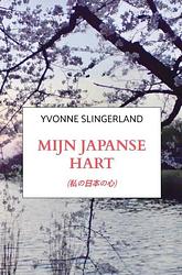 Foto van Mijn japanse hart - yvonne slingerland - paperback (9789464809176)