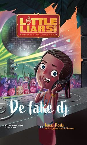 Foto van Little liars club 6: de fake dj - jonas boets - hardcover (9789002275661)