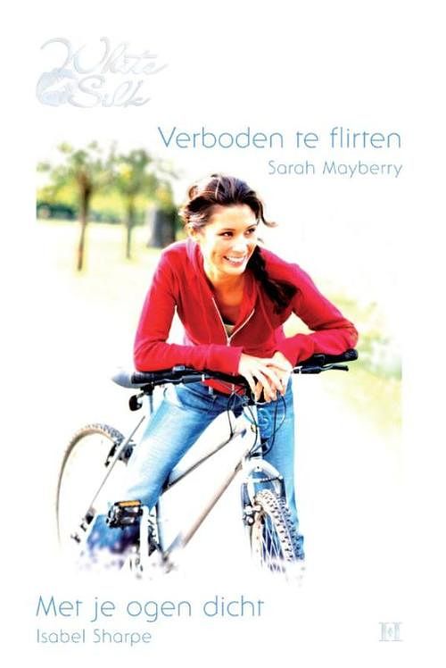 Foto van Verboden te flirten ; met je ogen dicht - sarah mayberry, isabel sharpe - ebook