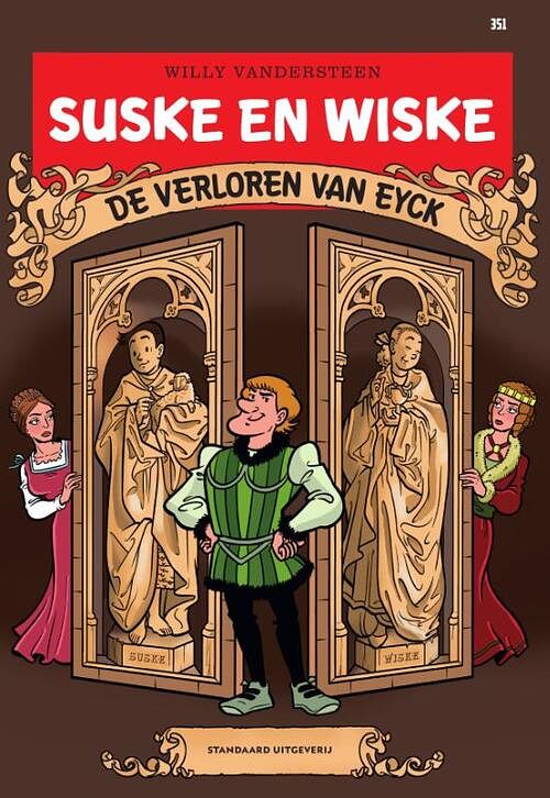 Foto van Suske en wiske 351 - de verloren van eyck - willy vandersteen - paperback (9789002268731)