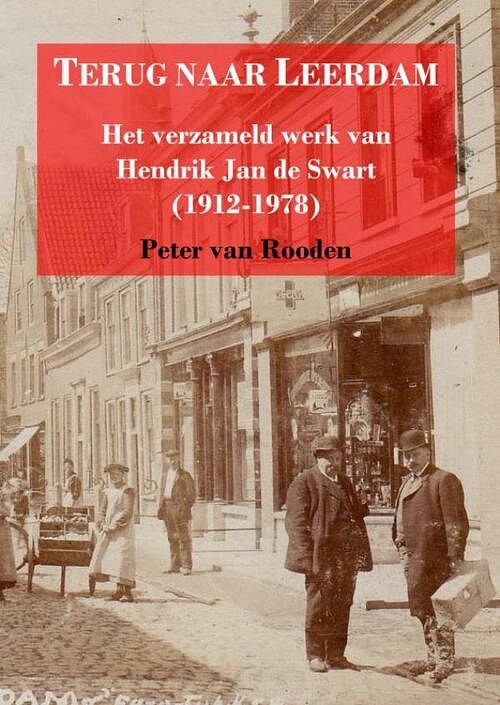 Foto van Terug naar leerdam - peter van rooden - paperback (9789403608761)