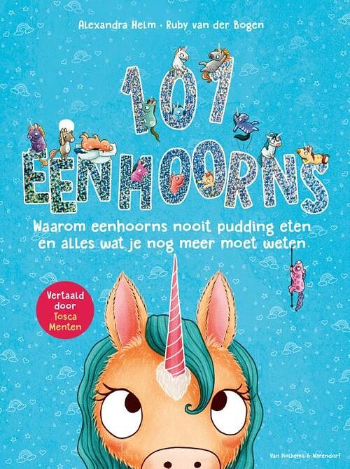 Foto van 101 eenhoorns - alexandra helm, ruby van der bogen - hardcover (9789000390342)