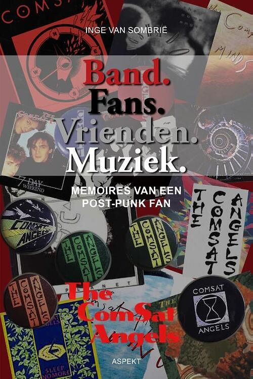 Foto van Band. fans. vrienden. muziek - inge van sombrië - paperback (9789464870480)